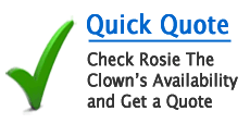 Button to check Rosie the Clown's availability for your party.